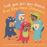 Cover image for Senk gwo gwo gwo dinozò/Five Enormous Dinosaurs