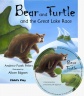 Cover image for Bear and Turtle and the Great Lake Race