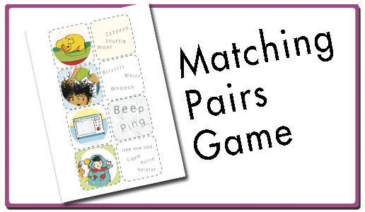 Click here for a printable matching pairs game